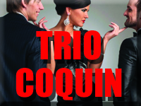 Vendredi 7 février 2025 Trio coquin